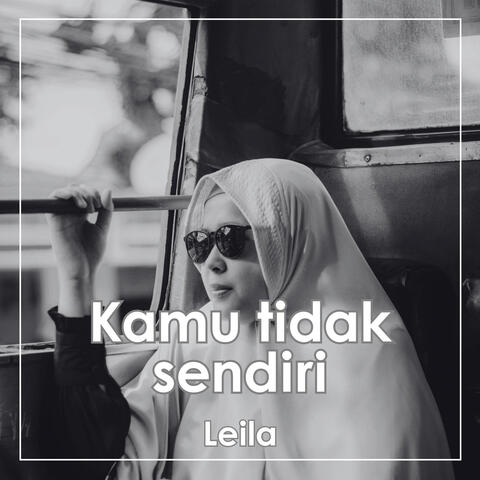 Kamu tidak sendiri