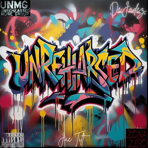 Unrehearsed