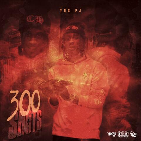 300 Shots
