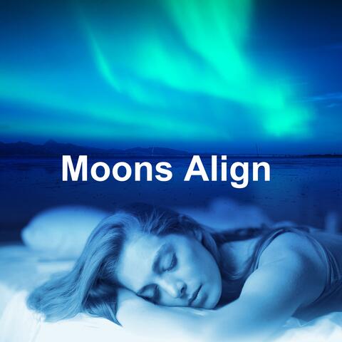 Moons Align