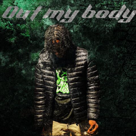 Out My Body