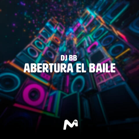 ABERTURA EL BAILE