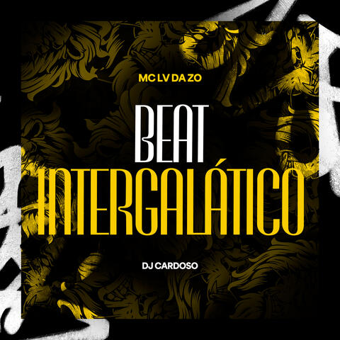 Beat Intergaláctico