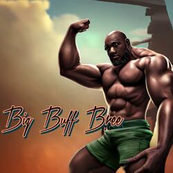 Big Buff Bree