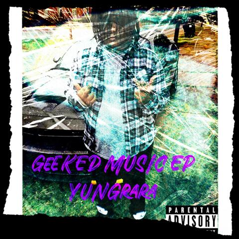 GEEKED MUSIC EP