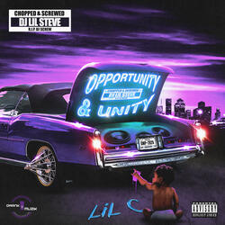 Opportunity & Unity (Chopped & Screwed)