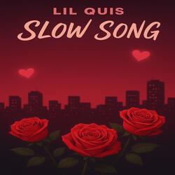 Slow Song