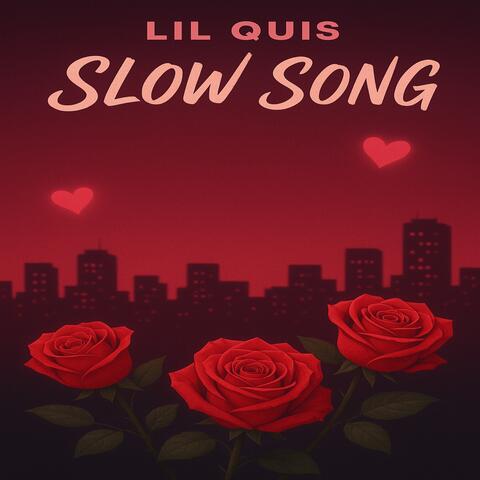Slow Song