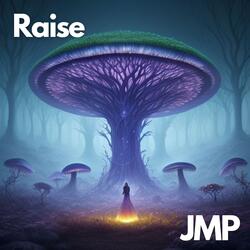 Raise