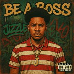 Be A Boss