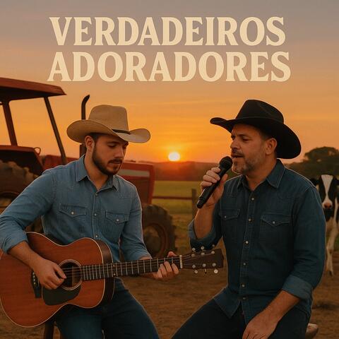 Verdadeiros Adoradores
