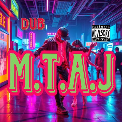 M.T.A.J.