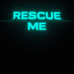 Rescue Me