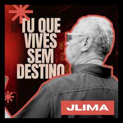 TU QUE VIVES SEM DESTINO