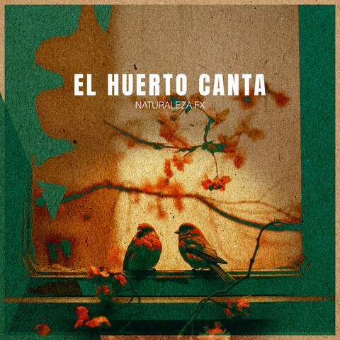 El Huerto Canta