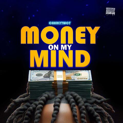 Money On My Mind