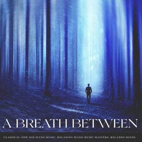A Breath Between