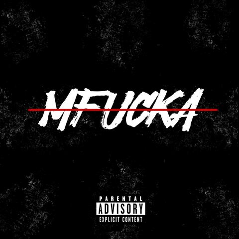MFUCKA