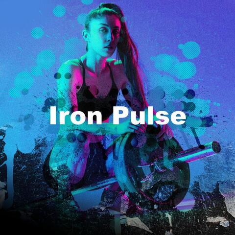 Iron Pulse