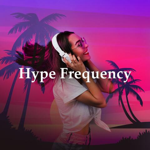 Hype Frequency