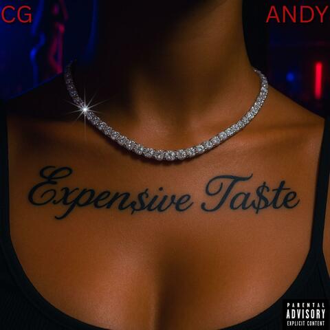 Expen$ive Ta$te