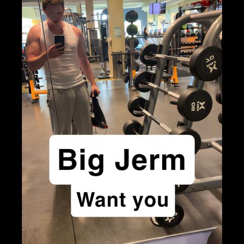 Want you