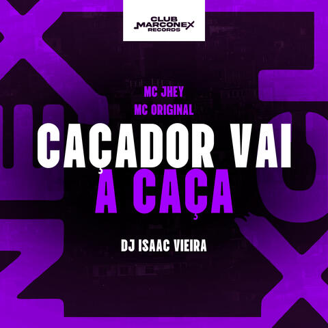 Caçador Vai a Caça
