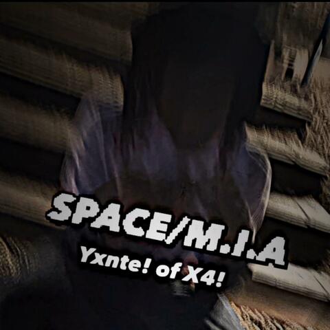 Space/M.I.A