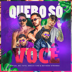 Quero Só Você
