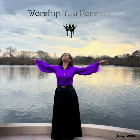 Worship You Forever