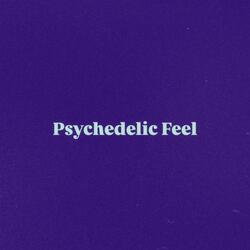 Psychedelic Feel
