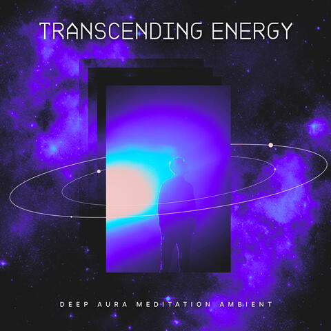 Transcending Energy