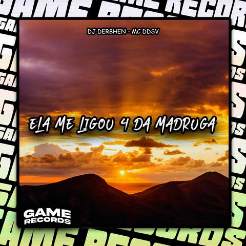 Ela Me Ligou 4 Da Madrugada