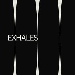 exhales