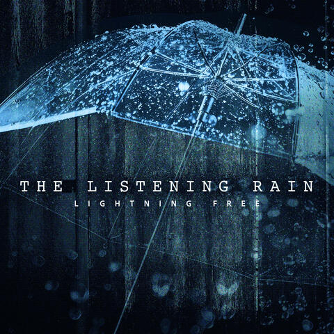 The Listening Rain