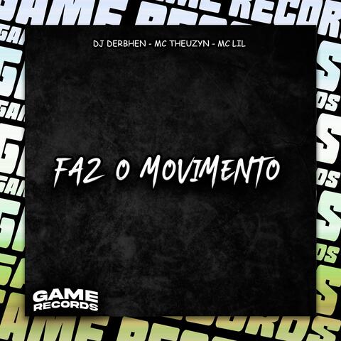 Faz O Movimento