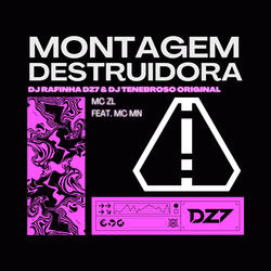 MONTAGEM DESTRUIDORA