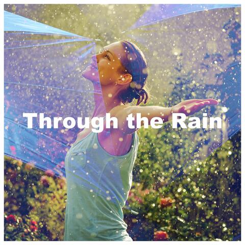 Through the Rain