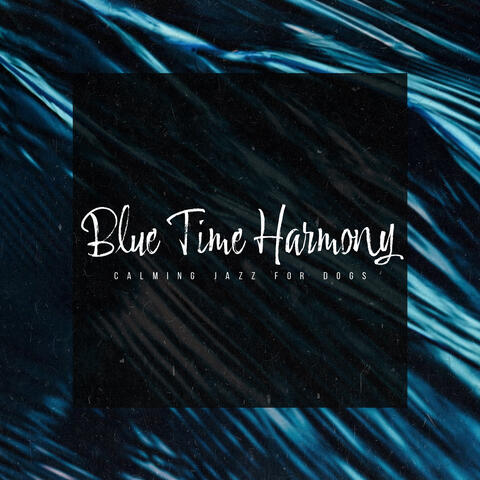 Blue Time Harmony