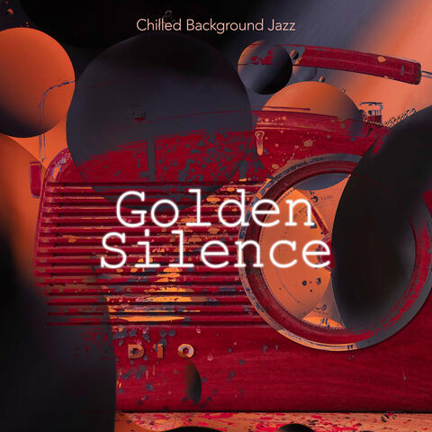Golden Silence