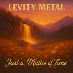 Just a Matter of Time