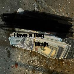 Have a Bag