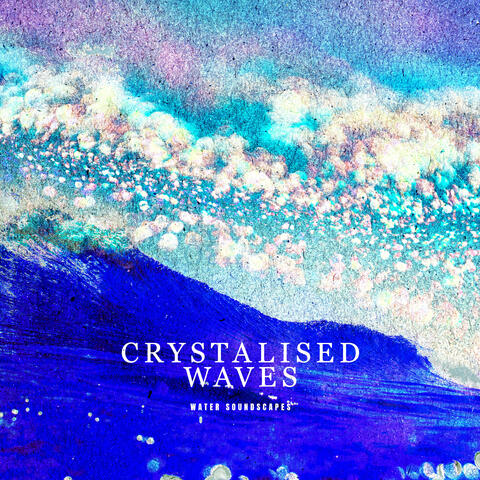 Crystalised Waves
