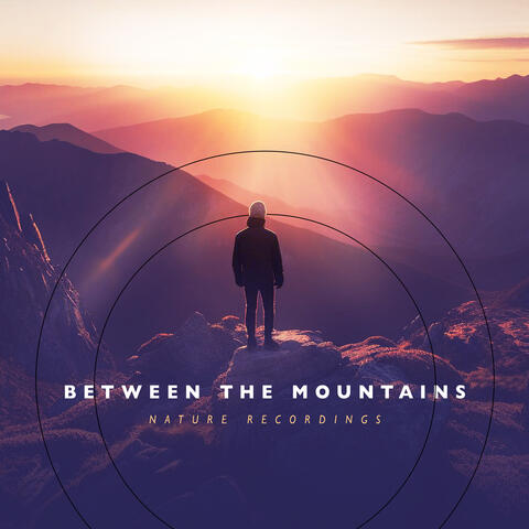 Between the Mountains