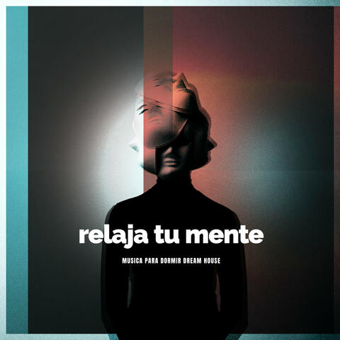 Relaja tu Mente