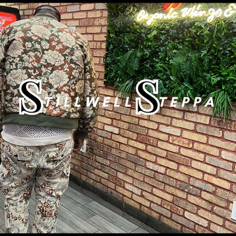 Still well Steppa