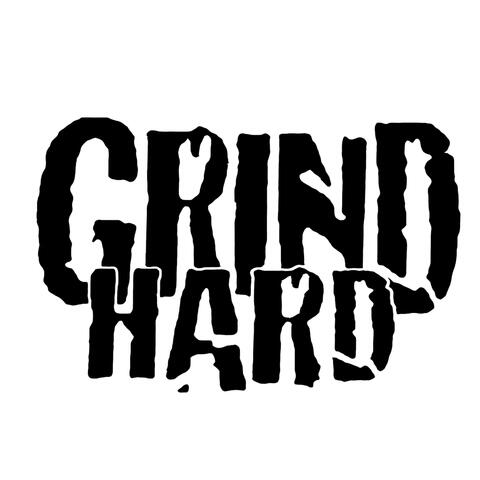 Grind Hard