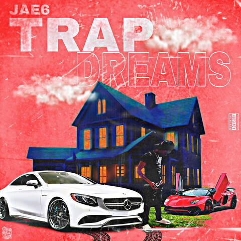 Trap Dreams