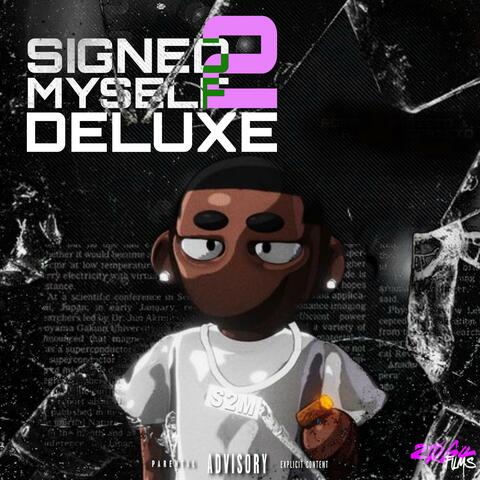 SIGNED 2 MYSELF: DELUXE