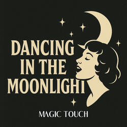 Dancing in the Moonlight